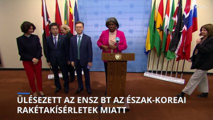 Ülésezett az ENSZ BT az észak-koreai rakétakísérletek miatt