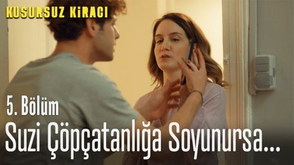 Suzi çöpçatanlığa soyunursa... - Kusursuz Kiracı 5. Bölüm