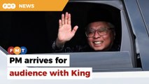 BREAKING: Prime Minister arrives at Istana Negara for audience with King