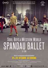 Spandau Ballet: Il Film - Soul Boys of the Western World