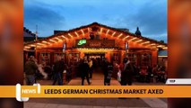 Leeds headlines 6 October: Leeds German Christmas Market Axed