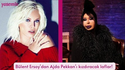 Bülent Ersoy'dan Ajda Pekkan'ı kızdıracak laflar!