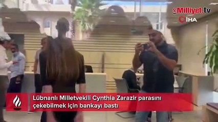 Lübnanlı milletvekili parasını çekebilmek için bankayı bastı