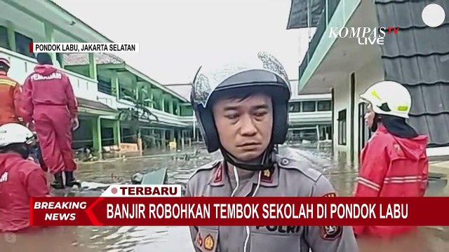 BREAKING NEWS - Banjir Robohkan Tembok MTsN 19 Pondok Labu, 3 Orang Tewas, Begini Kronologinya!