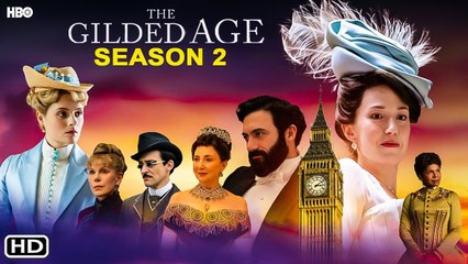 The Gilded Age Season 2 Trailer - HBO, Release Date & Review