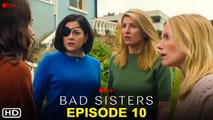 Bad Sisters Season 1 Episode 10 Promo