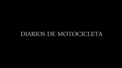 DIARIOS DE MOTOCILETA (2004) Trailer - SPANISH