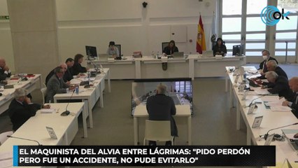El maquinista del Alvia entre lágrimas Pido perdón pero fue un accidente, no pude evitarlo