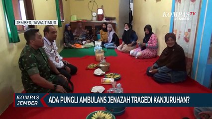 Dugaan Pungli Ambulans Korban Tragedi Kanjuruhan, Keluarga Diminta 2,5 Juta