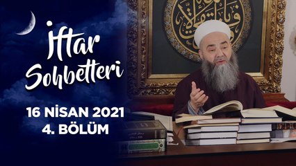 İftar Sohbetleri 2021 - 4. Bölüm 16 Nisan 2021