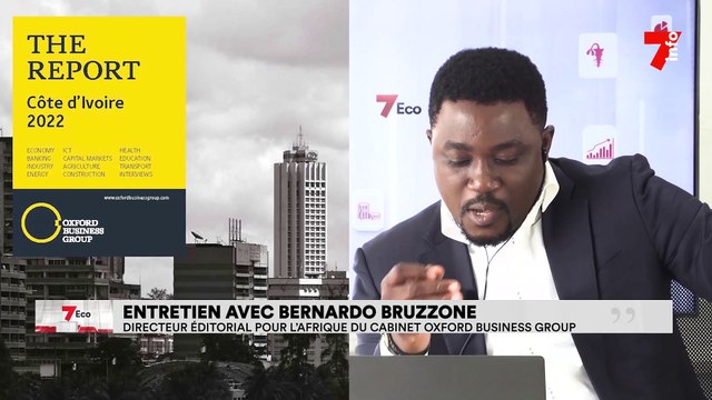 7Eco | Bernado Bruzzone, directeur éditorial pour l'Afrique du cabinet Oxford Business Group