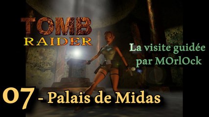 Tomb Raider 1 - 07 - Palais de Midas [Solution] [No Meds]