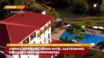 Conocé Panoramic Grand Hotel gastronomía singular y muchas propuestas
