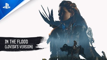 Horizon Forbidden West - Tema  "In the Flood " interpretado por Lovisa