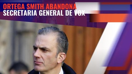 Ortega Smith deja la secretaría general de Vox y se despide agradeciendo a su equipo la labor realizada