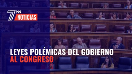 Las leyes más polémicas del Gobierno, al Congreso