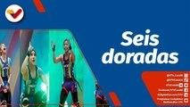 Deportes VTV | Venezuela logra seis preseas de oro en Asunción 2022