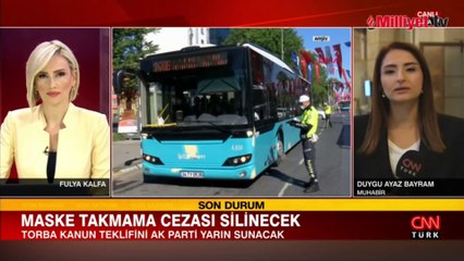 Teklif Meclis'e geliyor! 'Maske takmama' cezaları silinecek