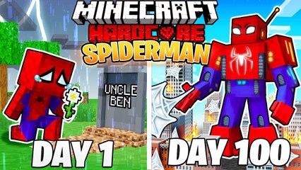I Survived 100 DAYS as SPIDERMAN in HARDCORE Minecraft !