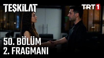 Teşkilat 50. Bölüm 2. Fragmanı