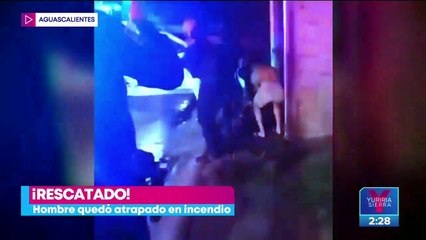 VIDEO: Hombre queda atrapado en un incendio en Aguascalientes