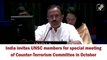 India invites UNSC members for special meeting of Counter-Terrorism Committee in October