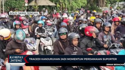 Tragedi Kanjuruhan Jadi Momentum Perdamaian Suporter