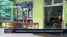 Stok Vaksin Menipis, Puskesmas Tutup Pelayanan Vaksinasi Covid-19