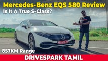 Mercedes-Benz EQS 580 Electric Car TAMIL Review | Giri Mani | சிங்கிள் சார்ஜில் சென்னை-குமரி போலாம்