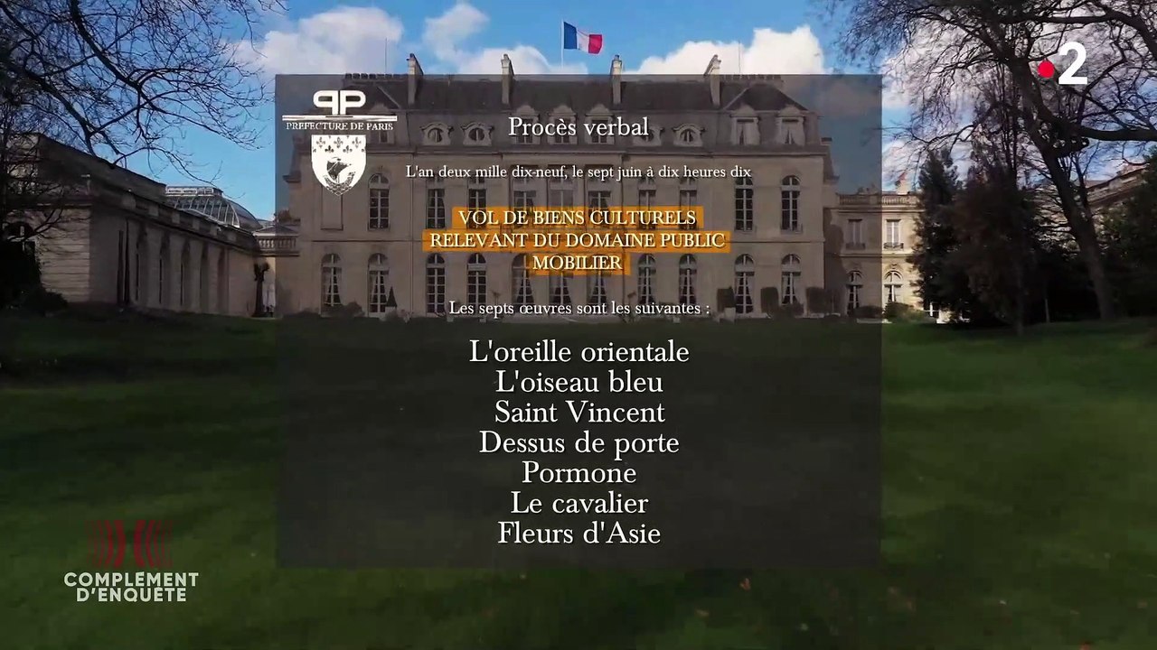 "Complément d'Enquête" sur France 2 révèle que des oeuvres d'art auraient été volées à l'intérieur même du Palais de l'Elysée et une plainte a été déposée