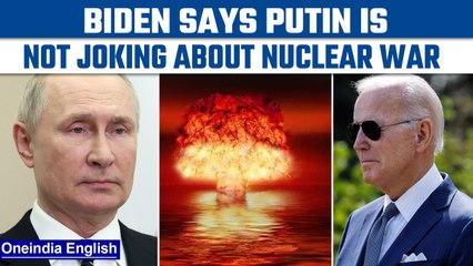US President Biden says Putin not joking about Nuclear war in Ukraine | Oneindia News *News