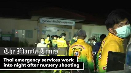 Thai emergency services work into night after nursery shooting