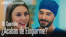 ¿Acabas de elogiarme - Latido Del Corazon Capitulo 18