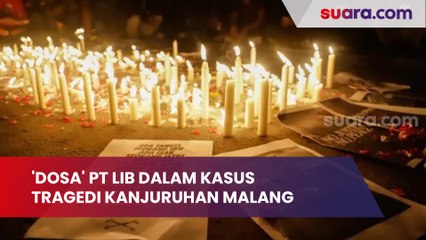 Ini Daftar 'Dosa' PT LIB dalam Kasus Tragedi Kanjuruhan Malang sampai Seret Dirutnya Jadi Tersangka