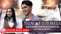 Yelse & Fauzi Akela - Sayang Apa Adanya (YOUTUBE 1080P)
