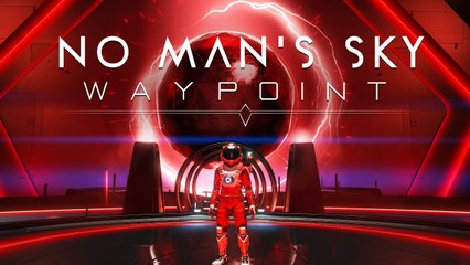 No Man's Sky - Tráiler de la actualización Waypoint