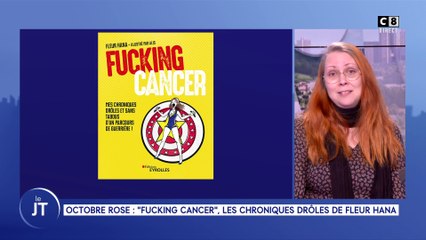 L'invitée du jour : Octobre rose :  "Fucking cancer", les chroniques drôles de Fleur Hana
