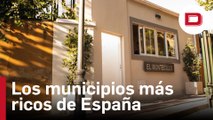 Descubre cuáles son los municipios más ricos y más pobres de España