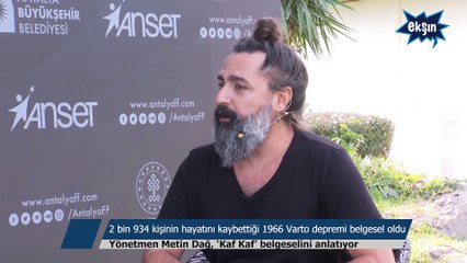 Yönetmen Metin Dağ: "'Kaf Kaf' ile yapmak istediğimiz şey, Varto'da yaşananlara karşı empati ve depreme karşı bilinç oluşurmak"