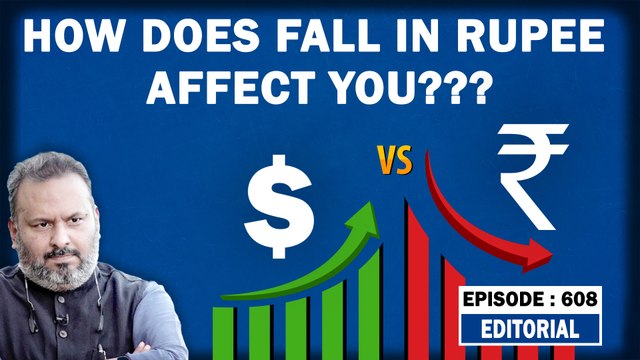 Editorial with Sujit Nair: How Does Fall In Dollar Affect You??| US Dollar | Indian Rupee