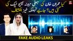 Did someone leak fake alleged audios of Imran Khan?