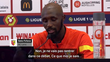Seko Fofana : "Je considère qu’on est au-dessus de Lille"