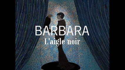 Barbara - L'aigle noir