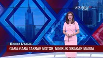 Gara-gara Tabrak Motor, Sebuah Minibus di Manokwari Papua Barat Dibakar Massa!