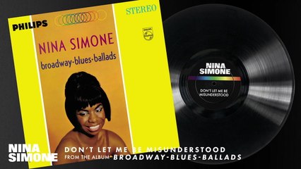 Nina Simone - Don't Let Me Be Misunderstood
