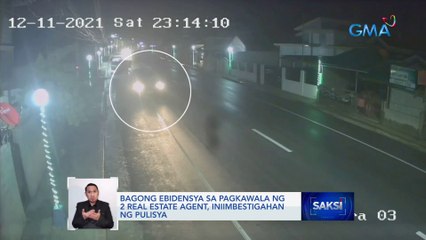 Bagong ebidensya sa pagkawala ng 2 real estate agent, iniimbestigahan ng pulisya | Saksi