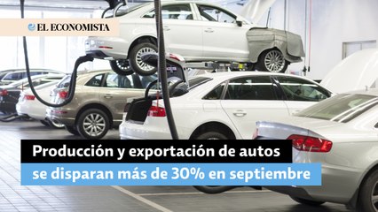 Producción y exportación de autos se disparan más de 30% en septiembre