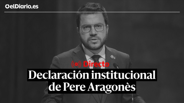 Declaración institucional del presidente de la Generalitat, Pere Aragonès