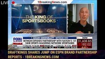 DraftKings shares jump on ESPN brand partnership reports - 1breakingnews.com