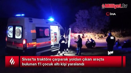 Otomobil traktöre çarparak yoldan çıktı: 3’ü ağır 6 yaralı